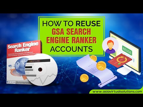 How To Reuse GSA Search Engine Ranker Accounts And Save Money And Time