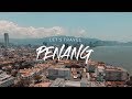 Let's Travel - Penang