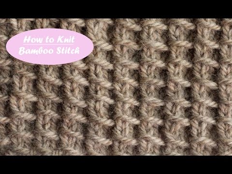 How to Knit The Bamboo Stitch