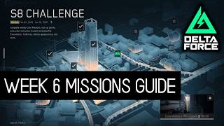 Week 6 Challenges (Season 8) || DELTA FORCE