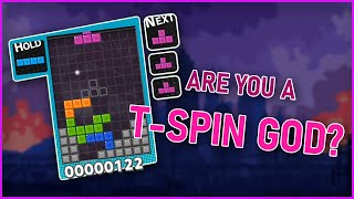 Are You A T-SPIN GOD? - TETRIS Advanced T-Spin Quiz