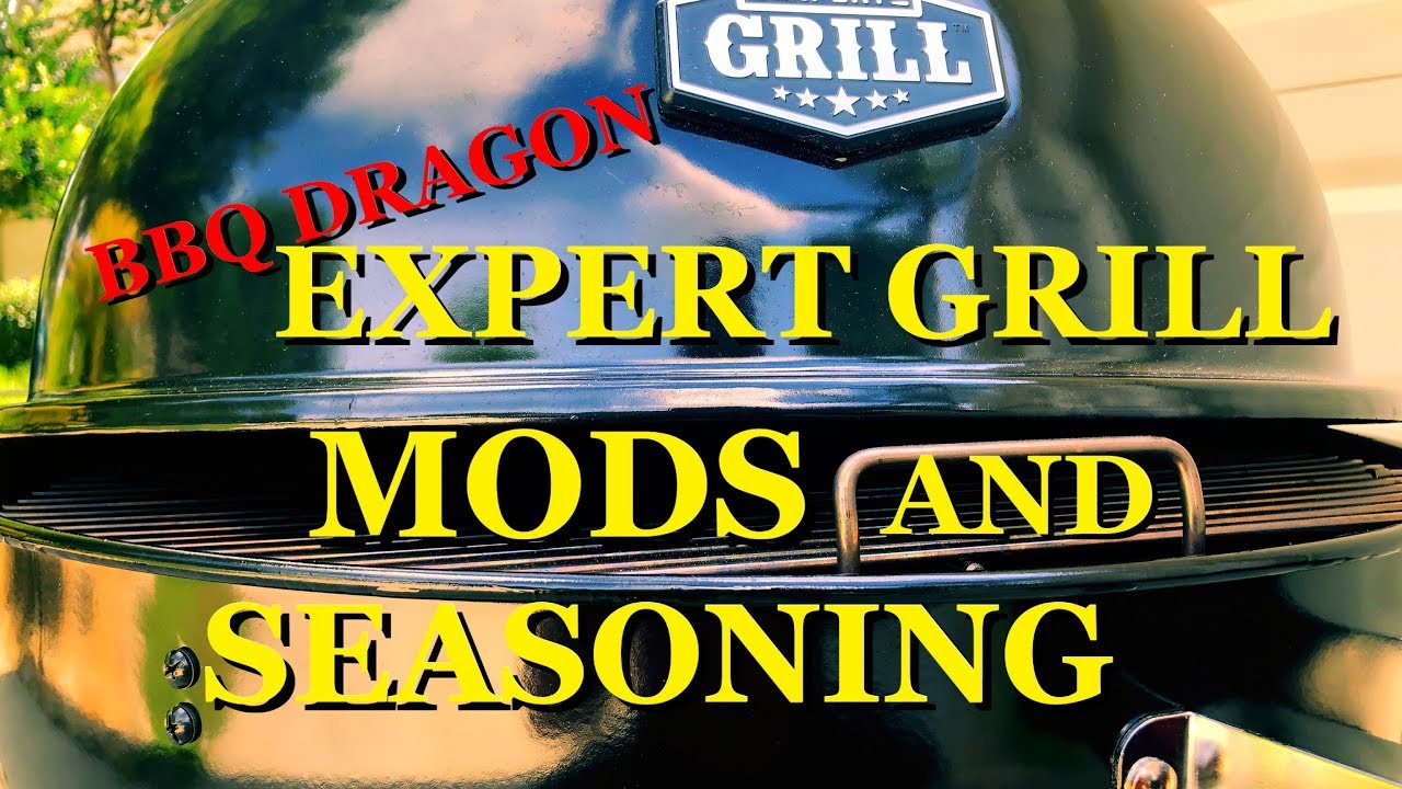 EXPERT GRILL 22INCH KETTLE SEASONING AND MODS/WEBER KETTLE/BBQ DRAGON/ EXPERT GRILL SUPERIOR