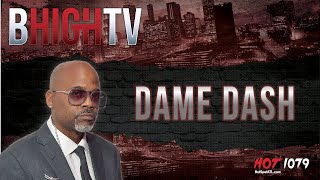 Dame Dash: Kanye Is A REAL Billionaire, You’re Born A Boss & Made A Slave, $8Mill Wasn’t Enough