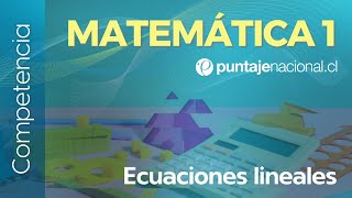 PAES | Competencia Matemática M1 | Ecuaciones lineales