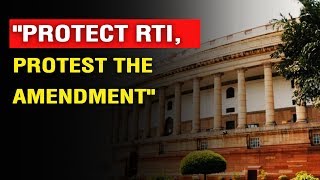 "RTI Amendment Bill is Unconstitutional and Undemocratic"