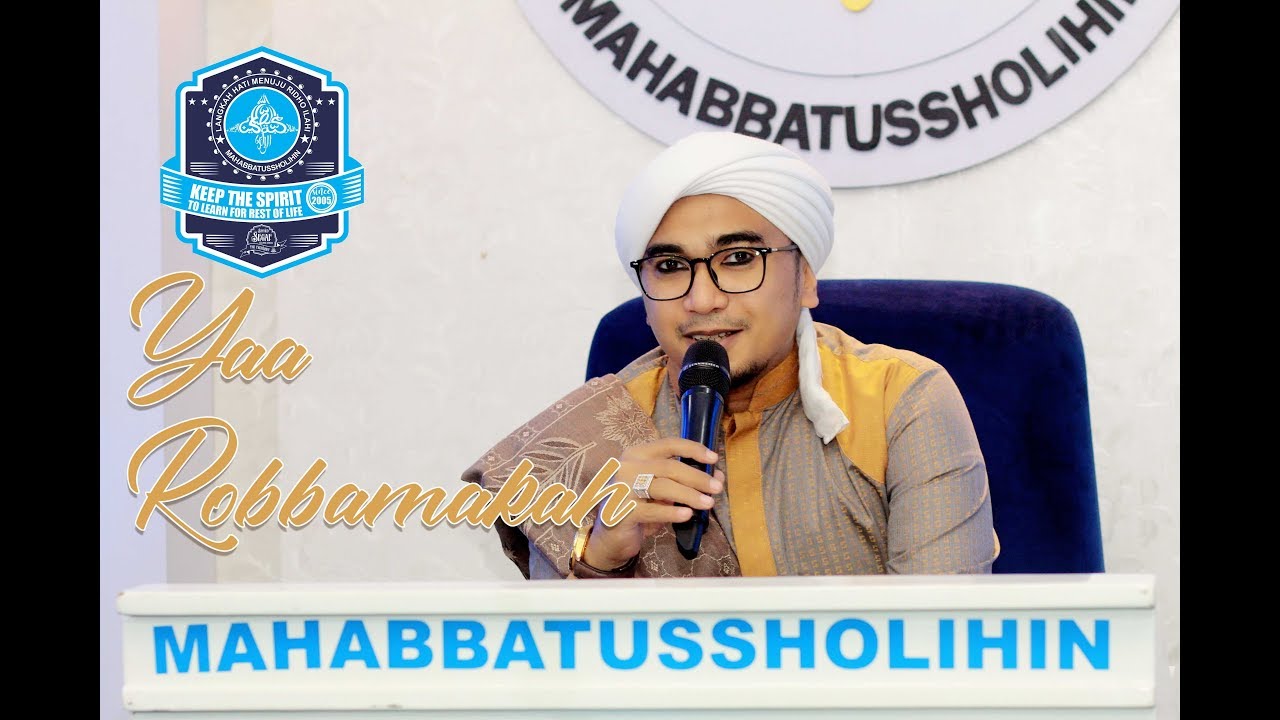 Hadroh Mahabbatussholihin - Ya Robbama