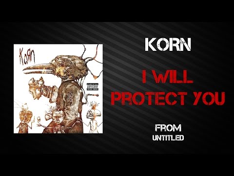 Putar I Will Protect You - KoЯn