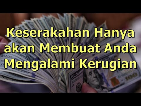 Keserakahan Hanya akan Membuat Anda Mengalami Kerugian