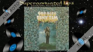 TINY TIM God bless tiny Side One