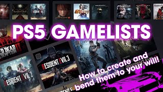 PS5 Gamelists | How to create and bend them to your will!