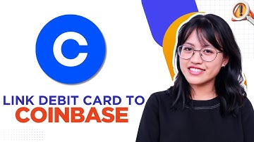 How To Link Debit Card To Coinbase Account (2025 Guide)