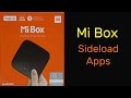 Sideload Apps on Xiaomi Mi Box