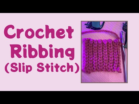 Crochet Ribbing Slip Stitch #crochet #crochettutorial #crochetforbeginners #ribbing #crocheting