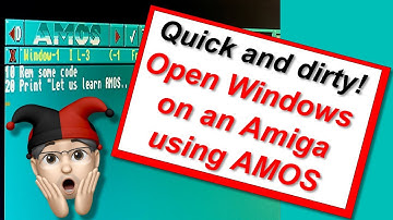 Open windows on an Amiga using AMOS
