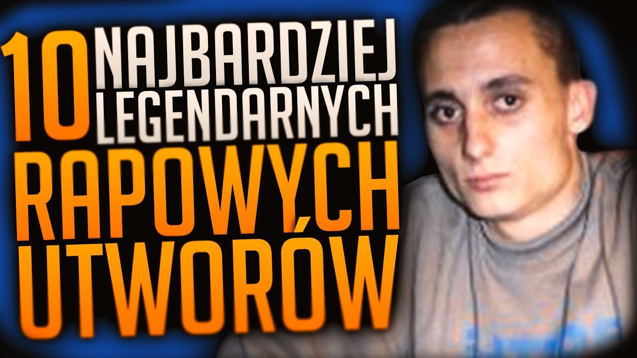rap song 2019 10 NAJBARDZIEJ LEGENDARNYCH HIPHOPOWYCH UTWORÓW W POLSCE