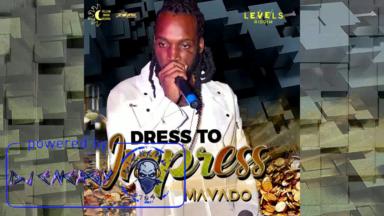 Mavado - Dress To Impress (Clean) [Levels Riddim] February 2018