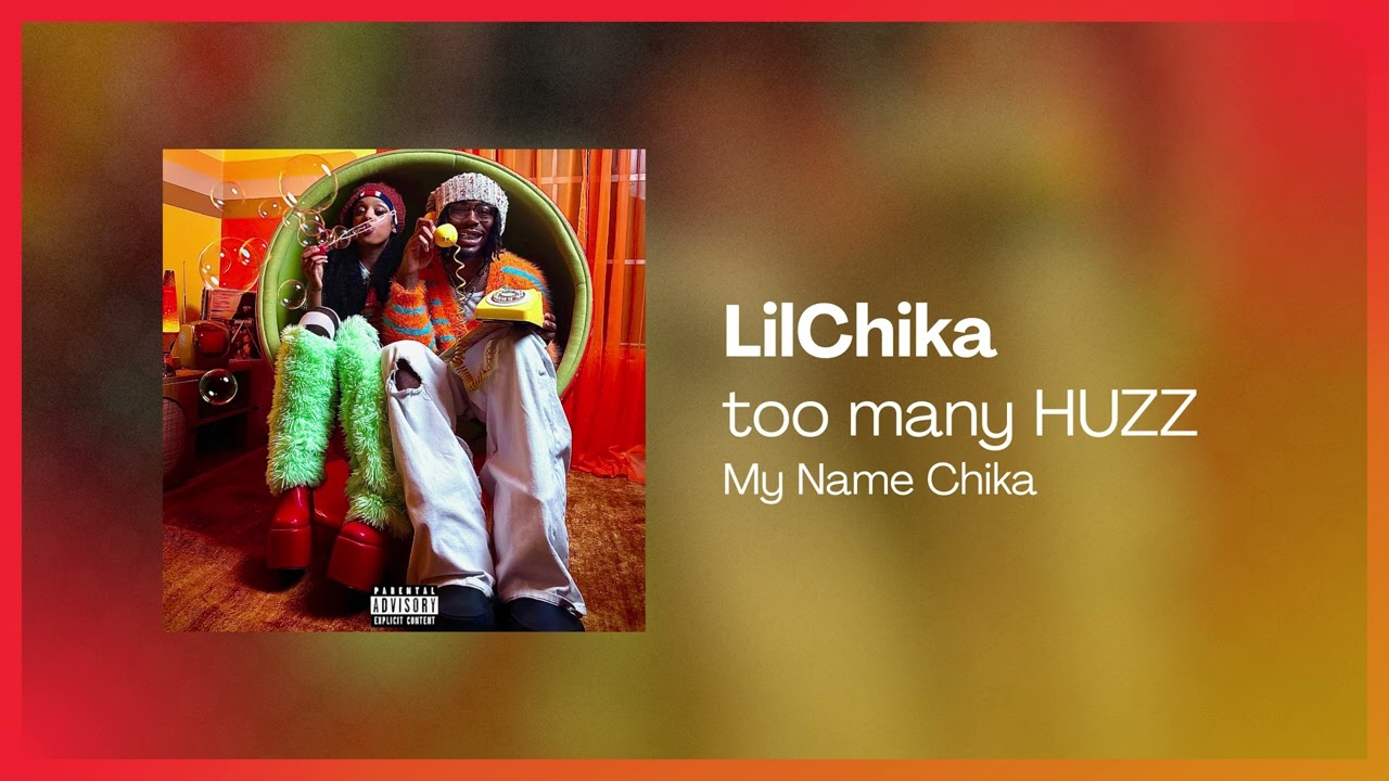 LilChika - too many HUZZ (Official Audio) - YouTube