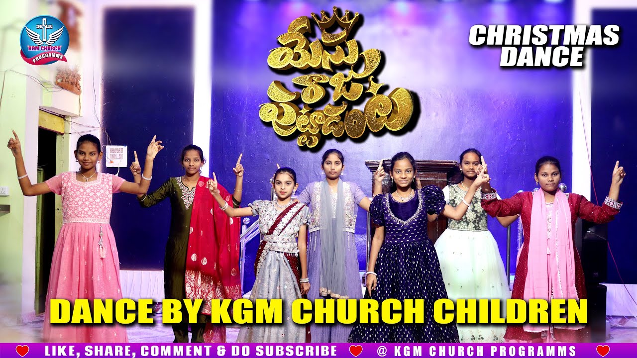 Yesuraju Puttadanta | 2025 Christmas Dance By | Kgm Church Children