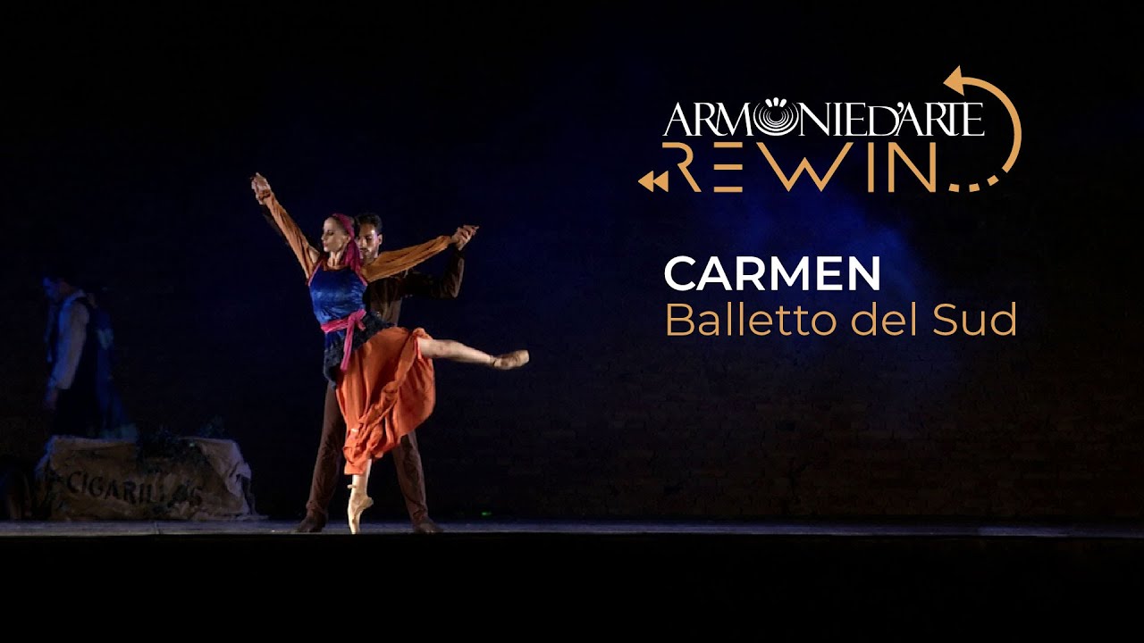 CARMEN | Balletto del Sud - REWIND Armonied'ArteFestival