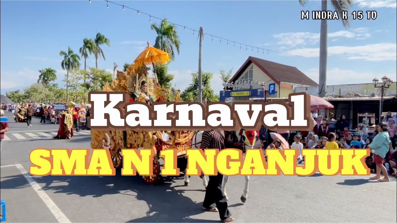 KARNAVAL PAWAI BUDAYA SMA NEGERI 1 NGANJUK TAHUN HUT RI KE 79 2024