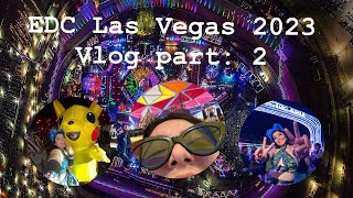 EDC Las Vegas 2023 Vlog | Day 2 | Day 3 | Camp EDC preparty! | EDC FIREWORKS!