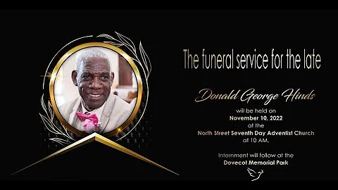 Celebrating the Life of Donald Hinds Snr II Novemb...