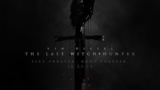 The Last Witch Hunter || Paint It Black