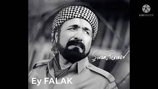 Şivan Perwer /1/ Ey Falak