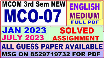 mco 07 solved assignment 2023 / mco 7 solved assignment 2022-23 English / mcom 3rd sem 2023