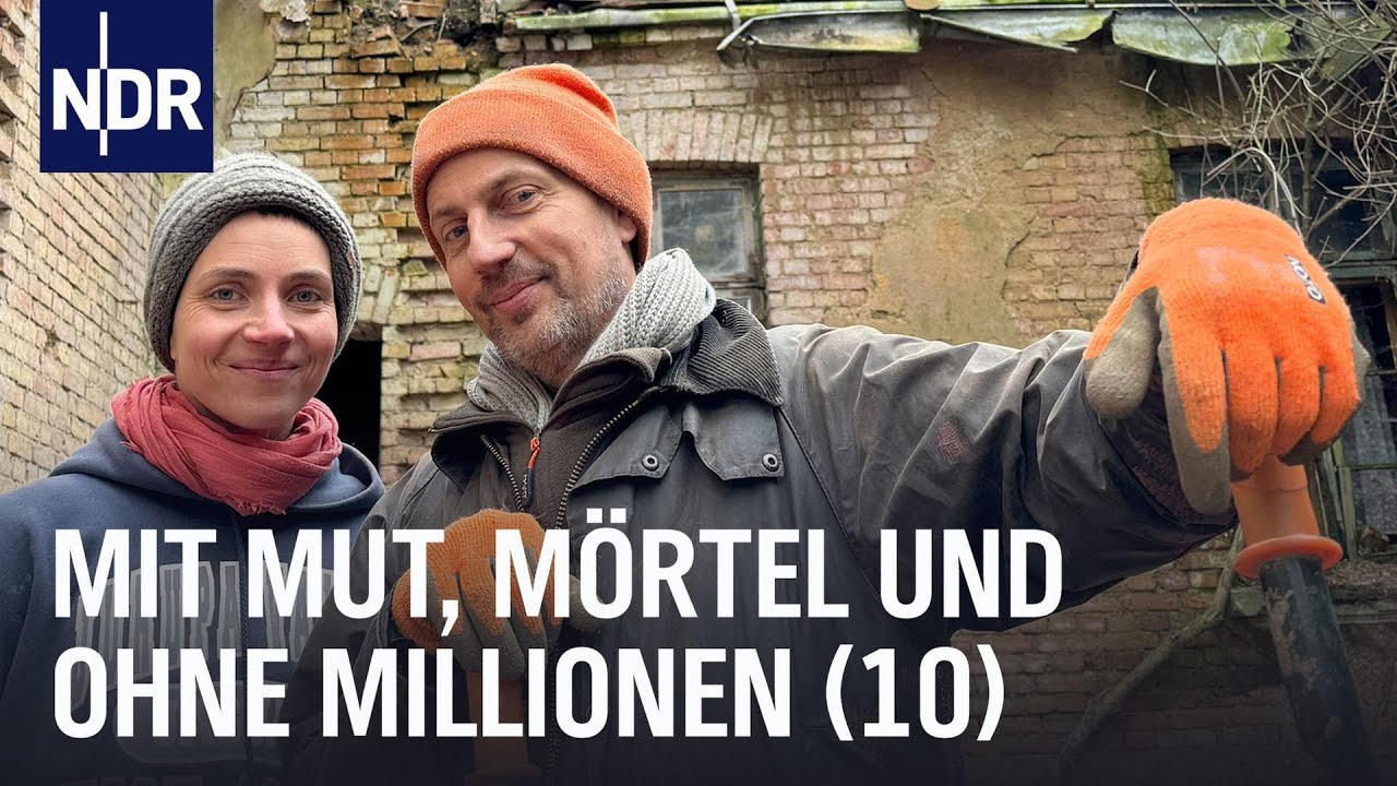 Mit Mut, Mörtel und ohne Millionen (10) | die nordstory | NDR Doku