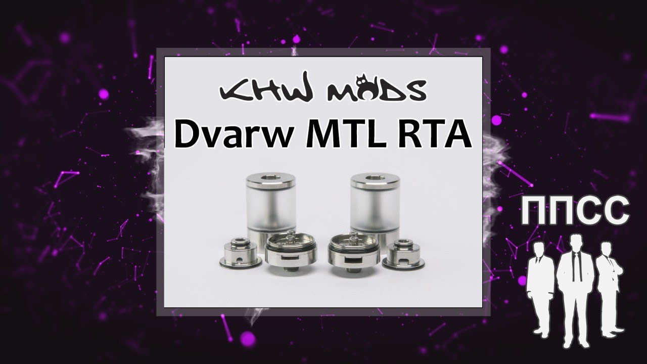 Dvarw MTL RTA by KHW Mods - YouTube