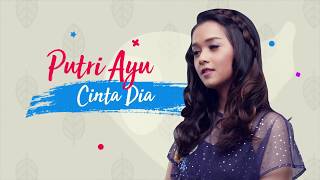 Putri Ayu - Cinta Dia (Official Lyric Video)