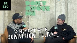 Don’t Quote Me Ep. 10 | Jonathan Jelks on Entrepreneurship, Resilience & Building for the Future