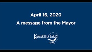 COVID 19 Update: April 16, 2020. A Message from the Mayor