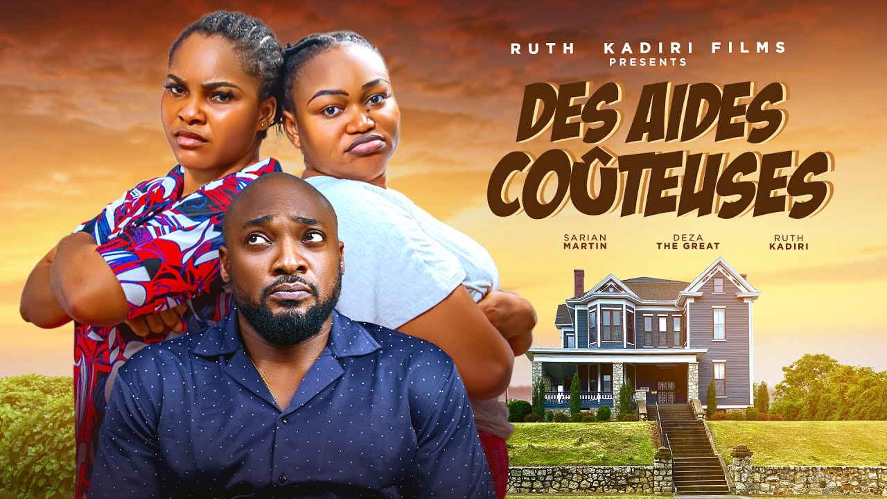 DES AIDES COÛTEUSES- RUTH KADIRI DEZA THE GREAT  SARIAN MARTIN