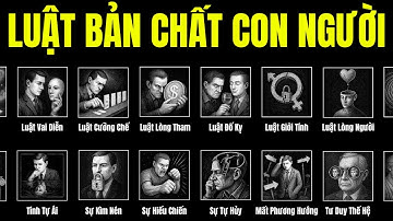 Cấp 1-18 Luật Bản Chất Con Người Khiến Não Bộ Muốn Ngủ Một Giấc Vô Tận