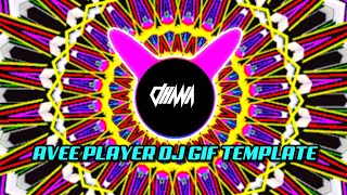 Avee Player Dj Gif Template Download With GIF avee player template download new dj template