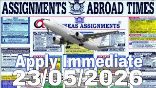 Assignment Abroad Times Today 23/5/2026 || jobs seekers for foreign countries ||