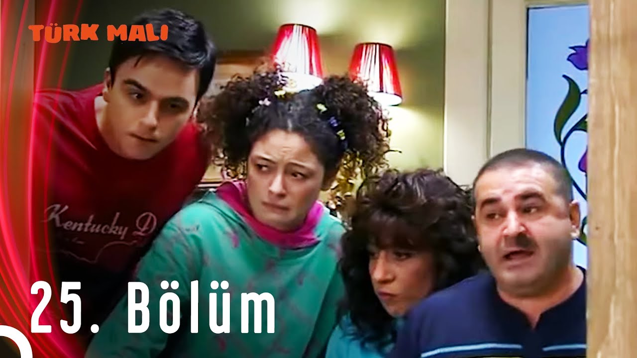 Türk Malı 25. Bölüm