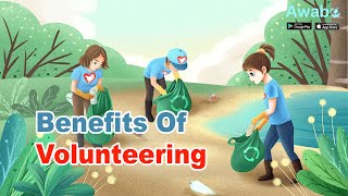 5 Surprising Benefits Of Volunteering | Interesting Knowledge | Awabe