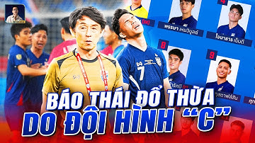 TRÒ HỀ: NGƯỜI THÁI LẠI GÁY B.Ẩ.N SAO? NÓI RẰNG VIỆT NAM CHỈ ĐẤU VỚI ĐỘI HÌNH C