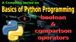 #6 - Python Boolean and Comparison Operators Wealth