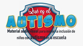 COMPRENDIENDO EL AUTISMO : un material  de ARASAAC en pictogramas para la inclusion escolar