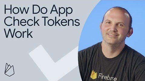 How do Firebase App Check tokens work?