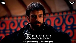 Kuruluş: Orhan Dizi Müzikleri Fragman Müziği (Test Versiyon)