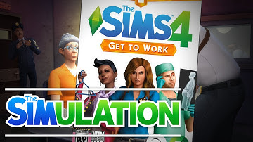 #TheSimulation - The Sims 4 Get to Work Announced