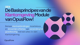 Klantomgeving | OpusFlow