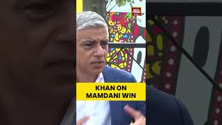 #uselection Sadiq Khan Calls Zohran Mamdani’s NYC Win ‘Hope Over Fear’