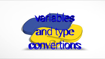 Variables, type conversions and user inputs in python