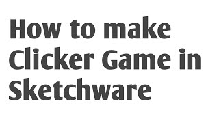 How to make Clicker Game | Sketchware screenshot 3
